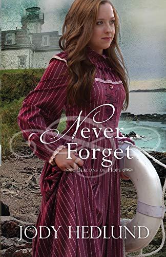 Never Forget (Beacons of Hope, Band 5)