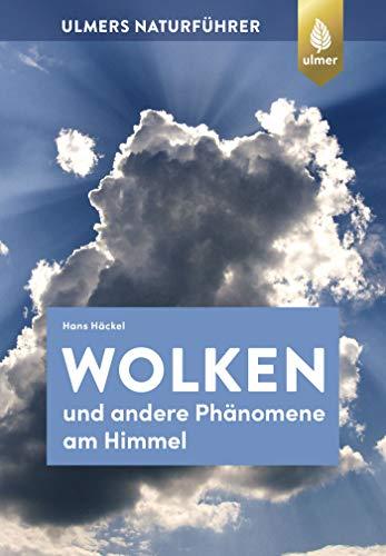 Wolken und andere Phänomene am Himmel