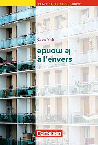 Nouvelle Bibliothèque Junior - Allgemeine Ausgabe: A2+ - Le monde à l'envers: Lektüre