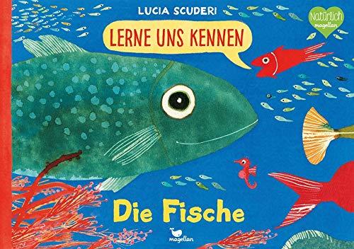 Lerne uns kennen - Die Fische