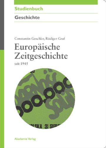 Europäische Zeitgeschichte seit 1945