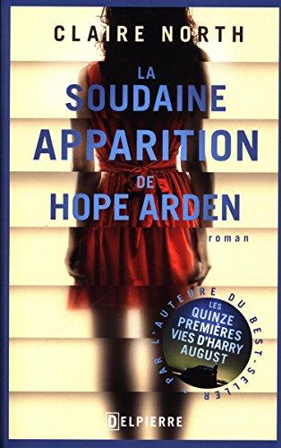 La soudaine apparition de Hope Arden