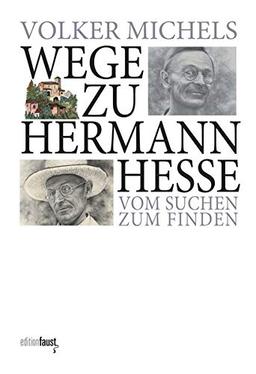 Wege zu Hermann Hesse. Im Widerstand gegen den Zeitgeist: Essays und Reden (Hermann-Hesse-Lectures)