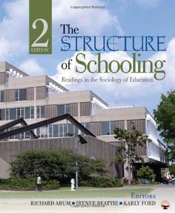 The Structure of Schooling: Readings in the Sociology of Education