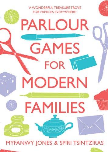 Parlour Games for Modern Families