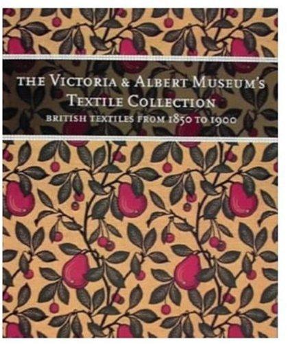 British Textile From 1850-1900 (The Victoria & Albert Museum's textile collection)