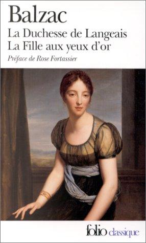 La Duchesse de Langeais. La Fille aux yeux d'or