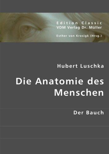 Die Anatomie des Menschen: Der Bauch