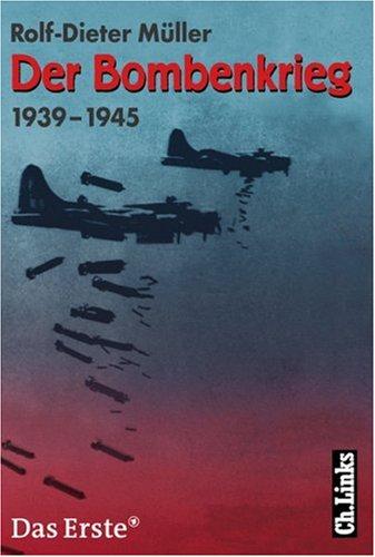 Der Bombenkrieg 1939-1945