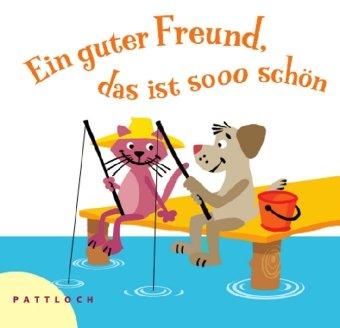 Ein guter Freund, das ist sooo schön