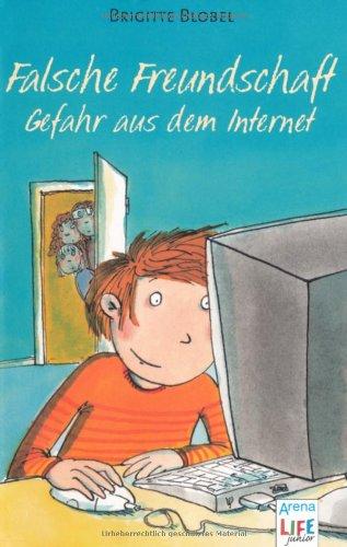 Falsche Freundschaft: Gefahr aus dem Internet. LIFE junior