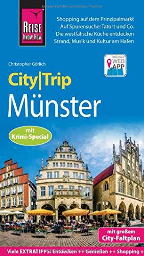 Reise Know-How CityTrip Münster mit Krimi-Special: Reiseführer mit Stadtplan und kostenloser Web-App