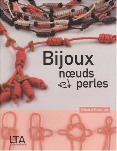 Bijoux, noeuds et perles