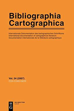 Staatsbibliothek zu Berlin, ; Crom, Wolfgang: Bibliographia Cartographica / 2007: 34