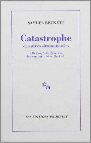 Catastrophe et autres dramaticules