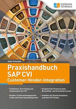 Praxishandbuch SAP CVI Customer-Vendor-Integration