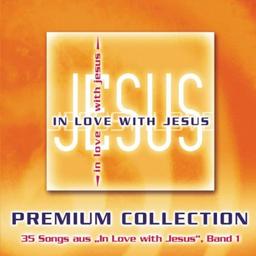 In Love With Jesus: Premium Collection