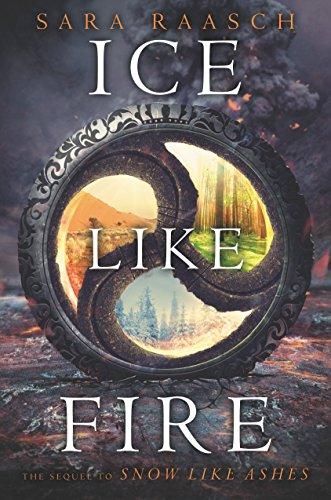 Ice Like Fire (Snow Like Ashes Series, Band 2)