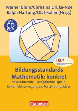 Praxisbuch: Bildungsstandards Mathematik: konkret - Sekundarstufe I mit CD-ROM