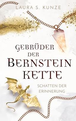 Gebrüder der Bernsteinkette 4 | das mitreißende FINALE der romantischen Element-Saga: Schatten der Erinnerung