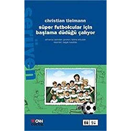 SÜPER FUTBOLCULAR İÇİN BAŞLAMA DÜDÜĞÜ ÇALIYOR