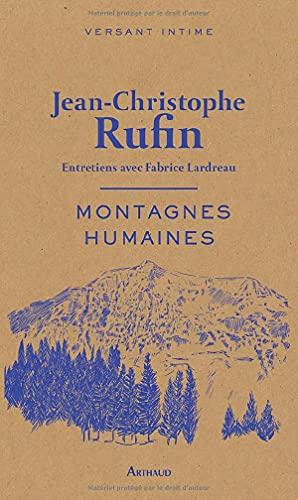 Montagnes humaines : entretiens avec Fabrice Lardreau