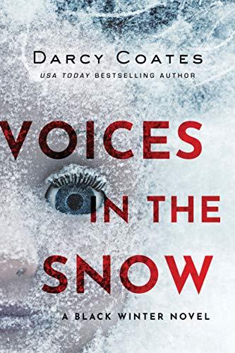 Voices in the Snow (Black Winter, Band 1)