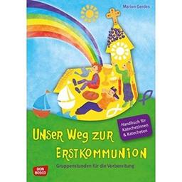 Unser Weg zur Erstkommunion, Handbuch und Begleitmappe: Prüfpaket für Katecheten