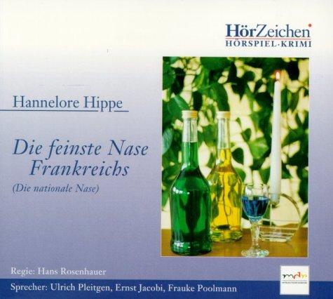 Die feinste Nase Frankreichs. CD. Die nationale Nase