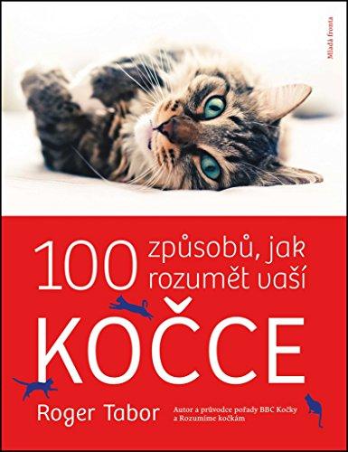 100 způsobů jak rozumět vaší kočce (2008)