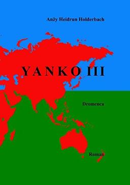 Yanko III: Dromenca