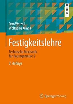 Festigkeitslehre: Technische Mechanik für Bauingenieure 2