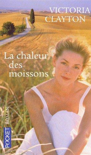 La chaleur des moissons