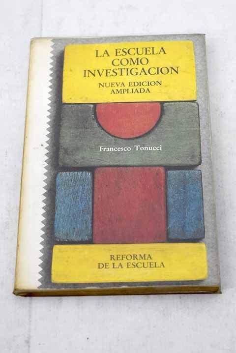 La escuela como investigación, la creatividad