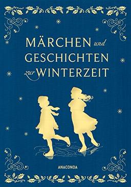 Märchen und Geschichten zur Winterzeit (Iris®-LEINEN-Ausgabe)