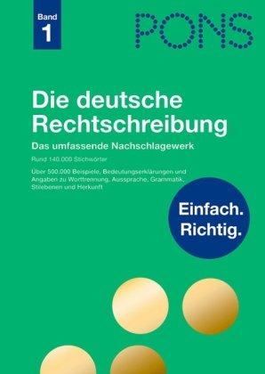 PONS Die deutsche Rechtschreibung inkl. CD-ROM: Das umfassende Nachschlagewerk