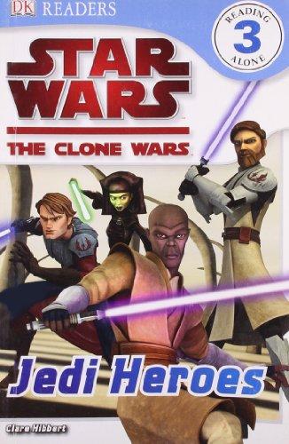 Star Wars Clone Wars Jedi Heroes (DK Readers Level 3)