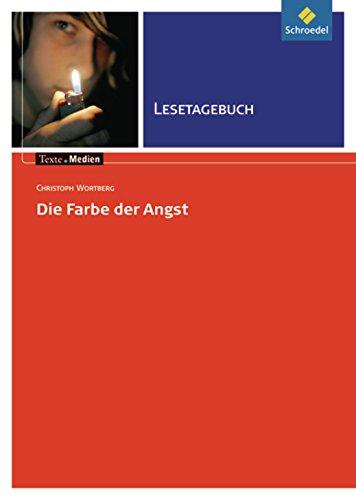 Texte.Medien: Christoph Wortberg: Die Farbe der Angst: Lesetagebuch