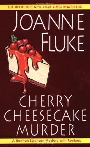 Cherry Cheesecake Murder: A Hannah Swensen Mystery (Hannah Swensen Mysteries)