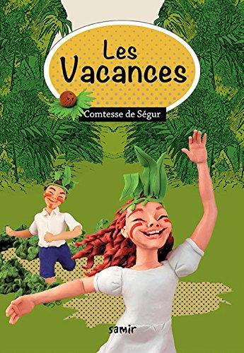 Les vacances : texte intégral