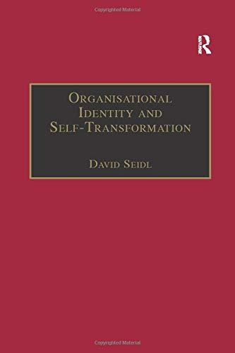 Organisational Identity and Self-Transformation