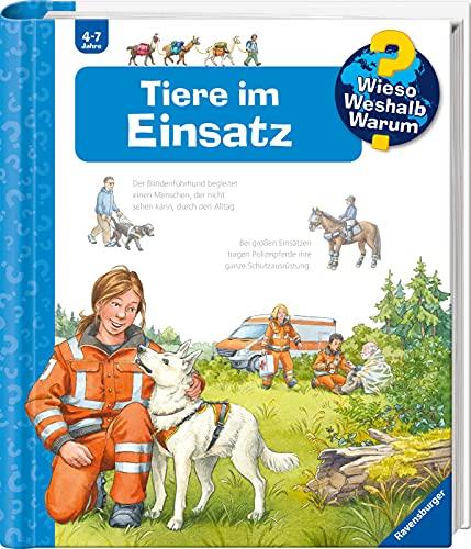 Wieso? Weshalb? Warum? Tiere im Einsatz - Band 16 (Wieso? Weshalb? Warum?, 16)