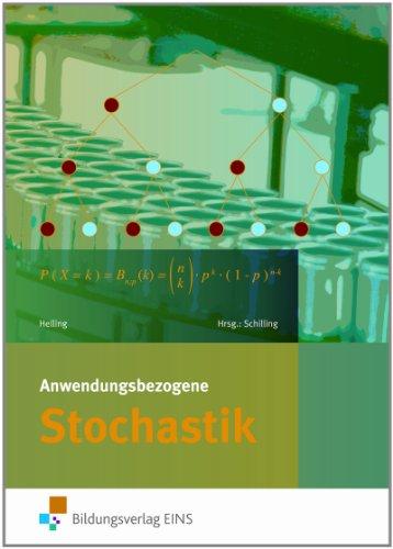 Anwendungsbezogene Stochastik für die Allgemeine Hochschulreife an Beruflichen Schulen. Lehr-/Fachbuch