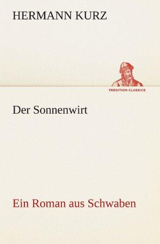 Der Sonnenwirt: Ein Roman aus Schwaben (TREDITION CLASSICS)