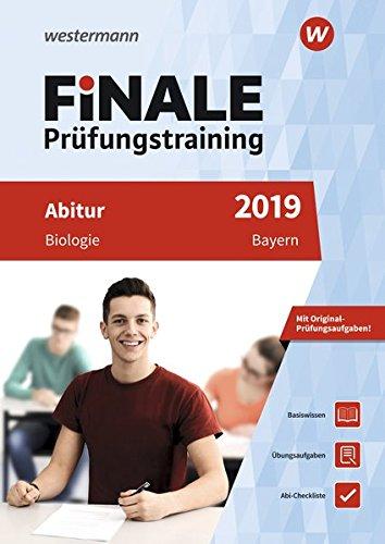 FiNALE Prüfungstraining Abitur Bayern: Biologie 2019