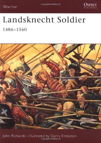 Landsknecht Soldier 1486-1560 (Warrior, Band 49)