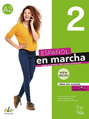 Español en marcha 2 - Nueva edición, m. 1 Buch, m. 1 Beilage: Curso de español como lengua extranjera / Libro del Alumno / Kursbuch + Code