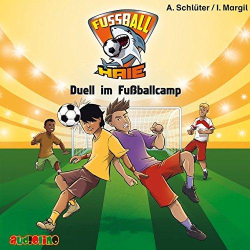 Fußball-Haie (6): Duell im Fußballcamp