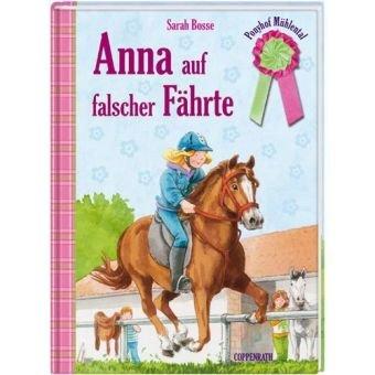 Ponyhof Mühlental 05 - Anna auf falscher Fährte