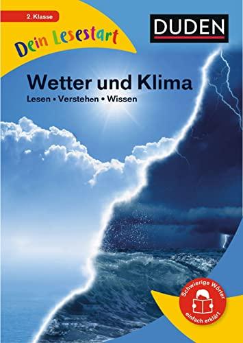 Dein Lesestart - Wetter und Klima: Lesen - Verstehen - Wissen (Band 11) Für Kinder ab 7 Jahren